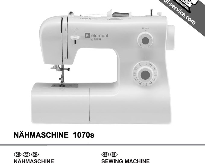 PFAFF-1070S Sewing Machine Instruction Manual - User Manual - Complete User Guide - English
