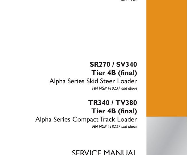 Case SR270 / SV340 TR340 / TV380 Alpha Series- FAULT CODES - DTC -  Service Manual (Pdf Download)
