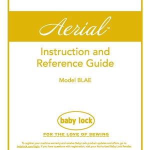 Baby Lock Aerial BLAE Sewing Machine Instruction Manual - 312 Pages