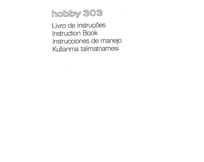 Pfaff hobby 303 Sewing Machine Instruction Manual - User Manual - Complete User Guide - English