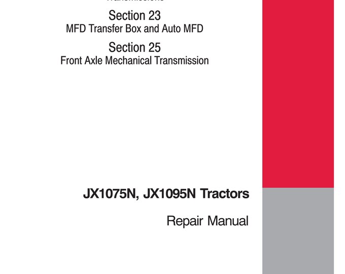 Case JX1075N - JX1095N - Repair Manual - Service Manual (Pdf Download)