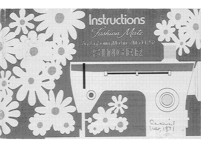 Singer 252 Fashion Mate Sewing Machine Instruction Manual - User Manual - Complete User Guide - English