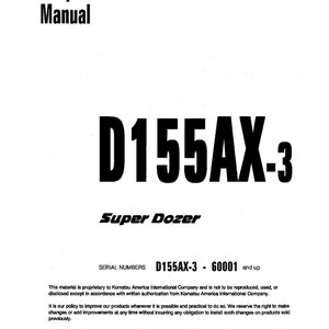 May include: Black and white shop manual cover for a Komatsu D155AX-3 Super Dozer. The cover features the model number and the words "Shop Manual" and "Super Dozer". The serial numbers are listed as D155AX-3 - 60001 and up. The copyright date is December 1997.