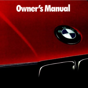 BMW 3 Series E30 325i-325is-325iX 1985-1993 Owners Manual - English