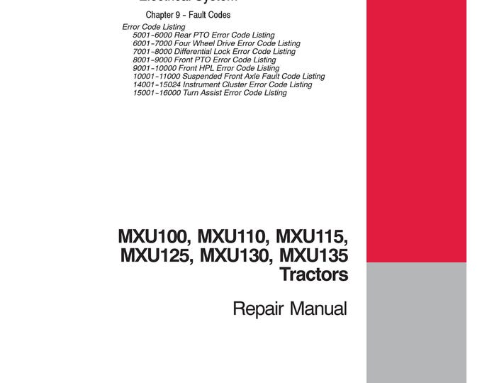 Case MXU100 , MXU110 , MXU115, MXU125 , MXU130, MXU135 - Repair Manual - Service Manual (Pdf Download)