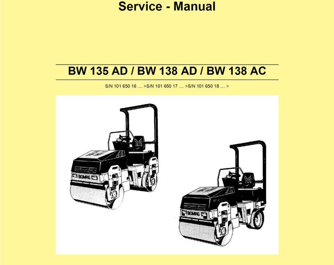 Bomag Combination Roller BW 135 AD / BW 138 Ad / Bw 138 Ac Service Manual 00891444 10.2007 - English  (Pdf Download)