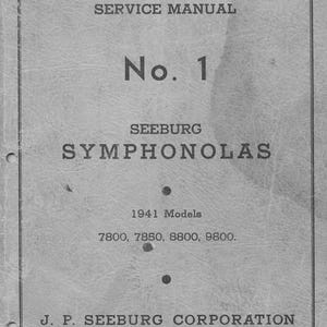Manuel d'entretien Seeburg Symphonola n° 1 : modèles 1941 (mode d'emploi, schéma de câblage, liste de pièces détachées)