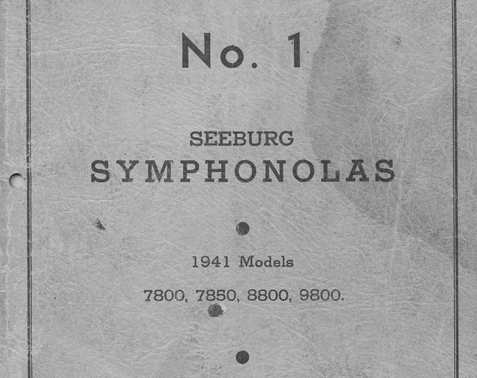 Seeburg Symphonola Service Manual No. 1: 1941 Models (Operating Instructions, Wiring Diagram, Parts List)