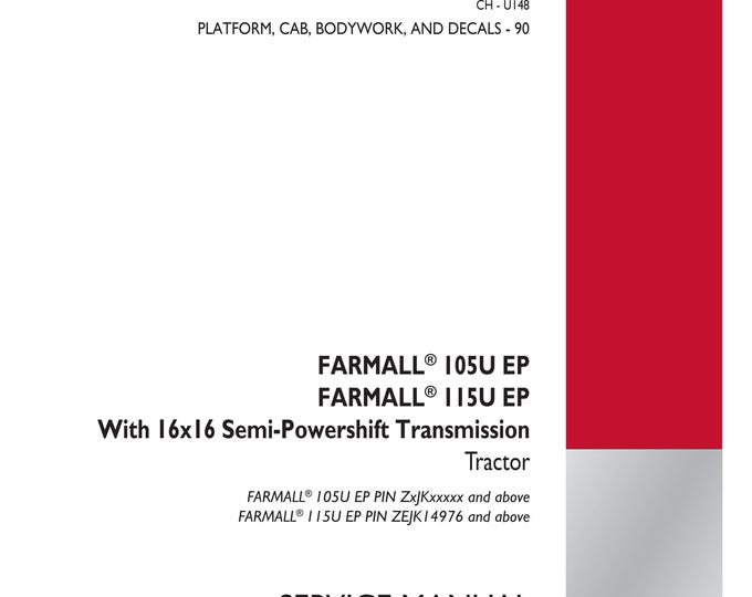Case FARMALL 105U EP Farmall 115 U EP - With 16x16 Semi-Powershift Transmission-  Repair manual- Shop Manual (Pdf Download)
