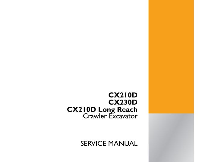 Case CX210D Long Reach LC Version Tier 4B -Crawler Excavator  - Repair Manual- Shop Manual -  Service Manual (Pdf Download)