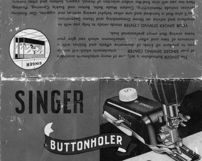 Singer Buttonholer -no. 160743 - Sewing Machine - Service Manual - Instruction Manual -  Wiring Diagram - Schematic - Operation Manual
