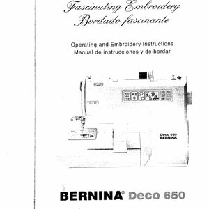 Bernina Deco 650 Sewing Machine Instruction Manual - User Manual - Complete User Guide - English