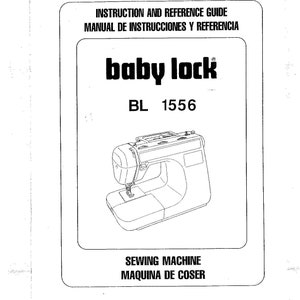 May include: Black and white line drawing of a sewing machine on a white background. The image includes the text "baby lock BL 1556 Sewing Machine Maquina de Coser IBBL 1556".