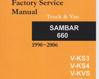 Subaru Sambar V-KS3 V-KS4 V-KVS V-KV4 2WD 4WD 1990 2006 - Service Manual - Parts Manual - Owner manual - Pdf Download