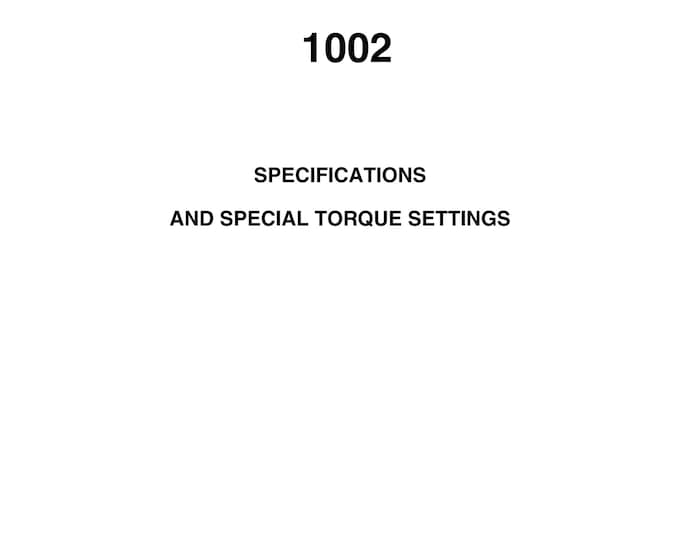 Case 1002 SPECIFICATIONS and SPECIAL TORQUE Settings -  Service Manual (Pdf Download)