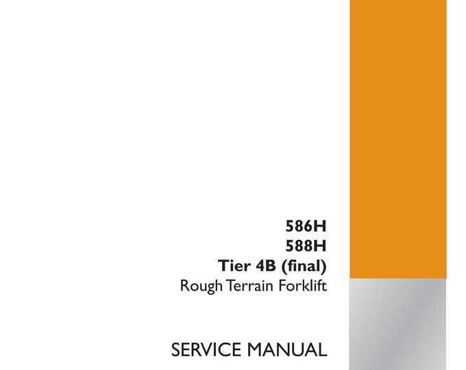 Case 586H 588H Tier 4B (final)  -  Crawler Excavator-  Repair manual- Shop Manual (Pdf Download)