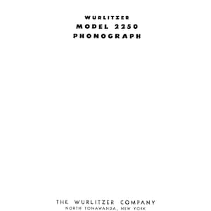Wurlitzer - 2250 Series - Phonograph - Service Manual - Workshop Manual - Repair Manual - English