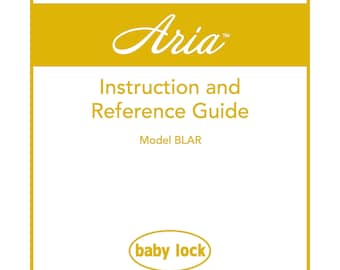 Baby Lock Aria BLAR Sewing Machine Instruction Manual - English