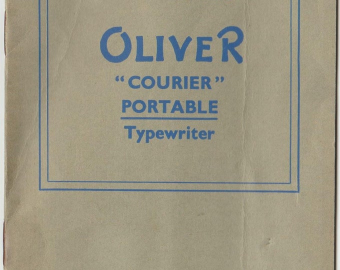 Oliver Courier Typewriter Instruction Manual - User Manual - Complete User Guide