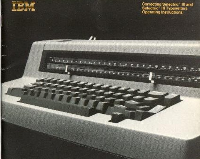 IBM SelectricIII 1985 Typewriter Instruction Manual - User Manual - Complete User Guide