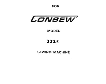 CONSEW 332R Sewing Machine Instruction Manual - User Manual - Complete User Guide - English