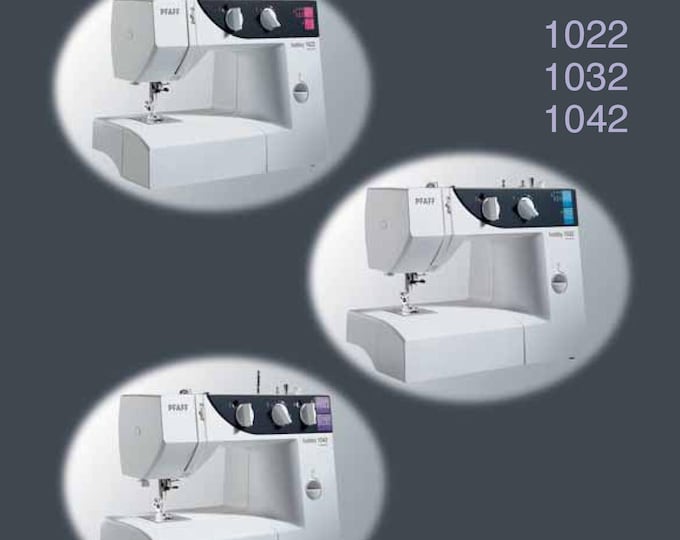 Pfaff Hobby 1022 -1032 -1042 Sewing Machine Instruction Manual - User Manual - Complete User Guide - English
