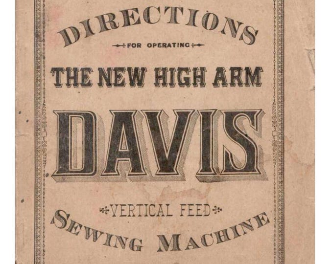 Davis VF Sewing Machine  -Service Manual - Instruction Manual -  Wiring Diagram - Schematic - Parts List