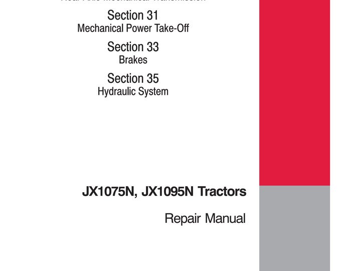 Case JX1075N - JX1095N - Repair Manual - Service Manual (Pdf Download)