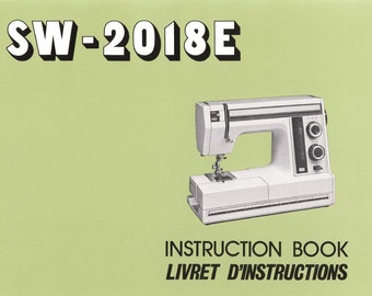 Janome SW-2018E Sewing Machine Instruction Manual - User Manual - Complete User Guide