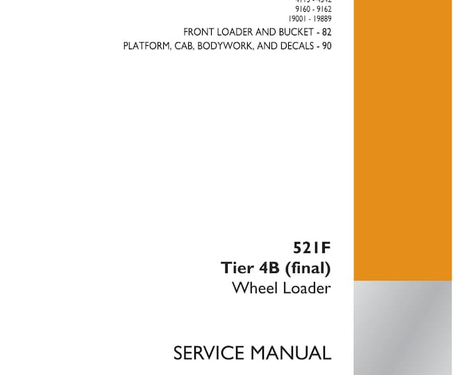 Case 521F Tier 4B (final) Wheel Loader-Electrical systems Repair Manual- Shop Manual  (Pdf Download)