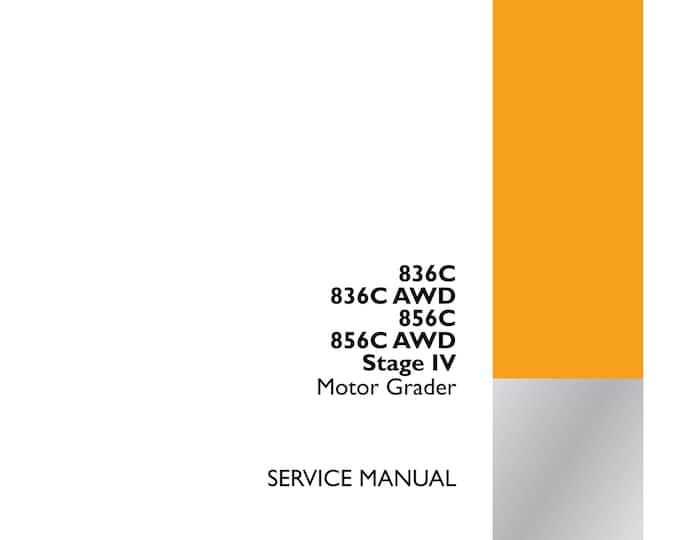 Case 836C 836C AWD 856C 856C AWD Stage IV Motor Grader -  Crawler Excavator-  Repair manual- Shop Manual (Pdf Download)