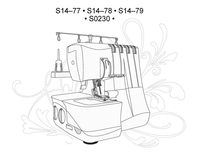 Singer S14-77 - S14-78 - S14-79 - S0230 Sewing Machine Instruction Manual - User Manual - Complete User Guide - English
