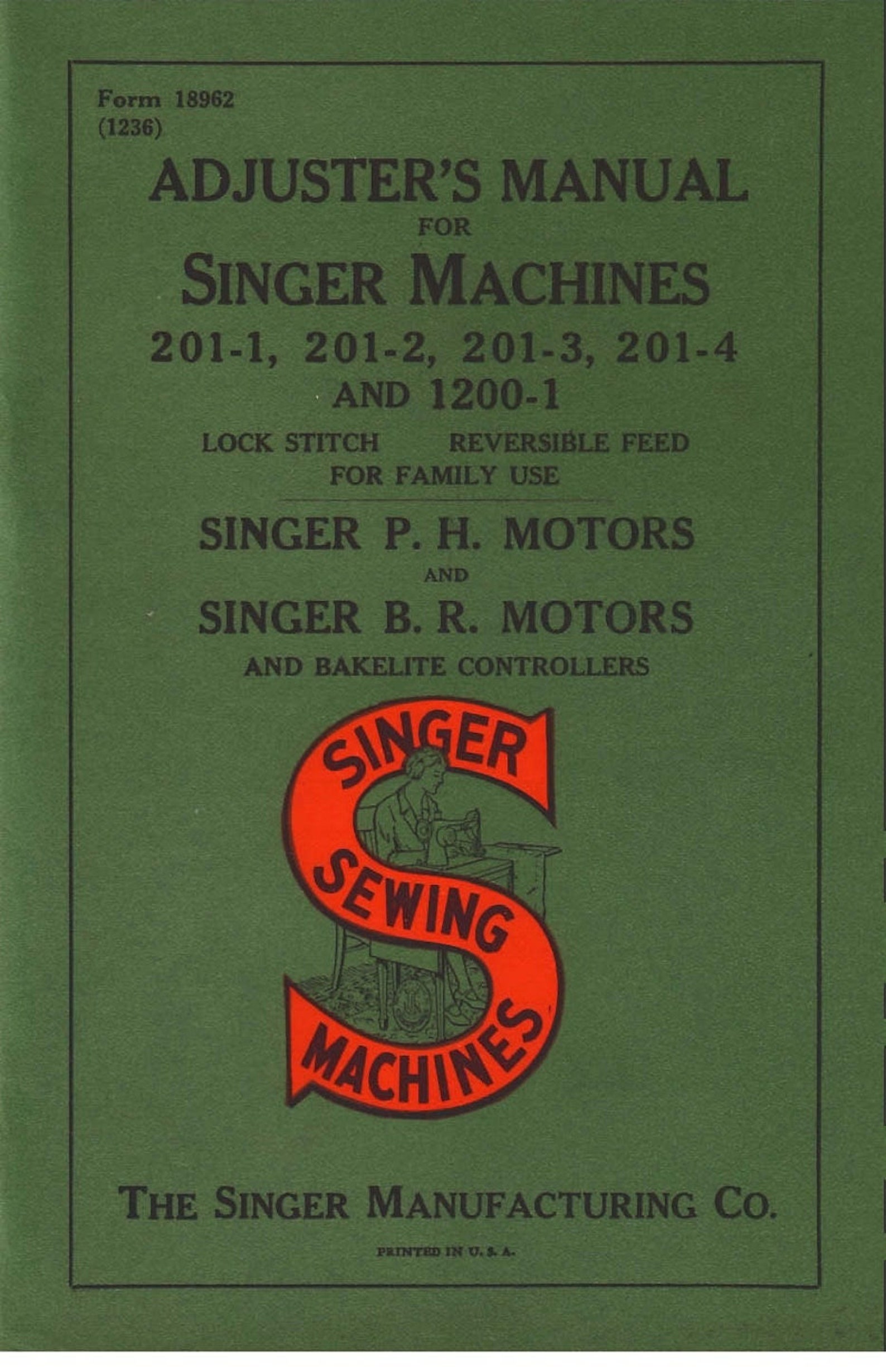 Singer 201 1 201 2 201 3 201 4 1200 1 Adjusters Manual Sewing Machine singer-201-1-201-2-201-3-201-4-1200-1-adjusters-manual-sewing-machine