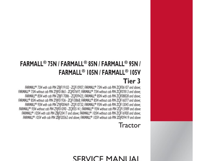 Case Farmall 75N - Farmall 85N - Farmall 95N - Farmall 105N - Farmall 105V Tier 3 - Repair Manual - Service Manual-(Pdf Download)