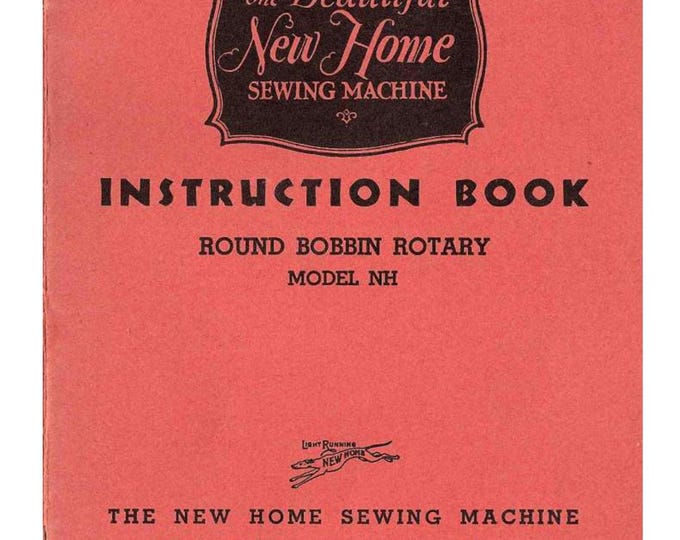 New Home - Rotary - manual - Sewing Machine - Service Manual - Instruction Manual -  Wiring Diagram - Schematic - Operation Manual