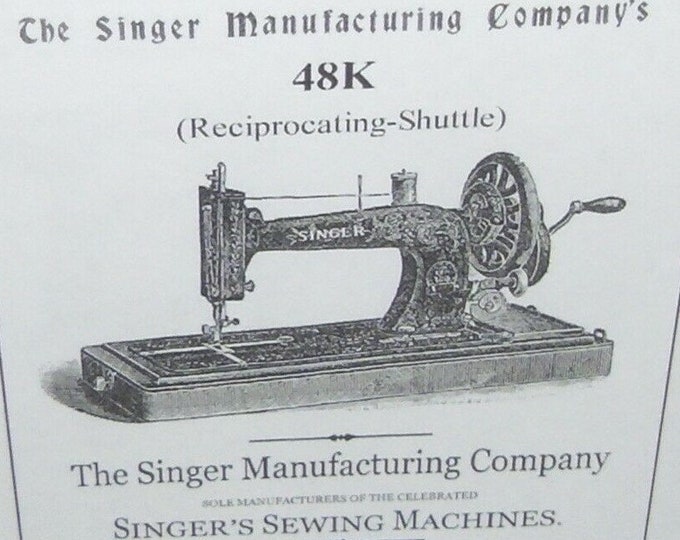 Singer 48k  Sewing Machine Instruction Manual - User Manual - Complete User Guide - English