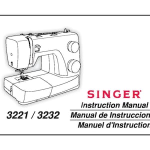 Singer 3232 - 3221 Simple Sewing Machine Instruction Manual - User Manual - Complete User Guide - English