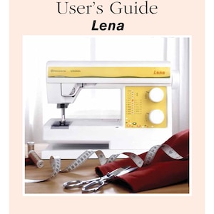 Husqvarna Viking Lena Sewing Machine Instruction Manual - User Manual - Complete User Guide - English