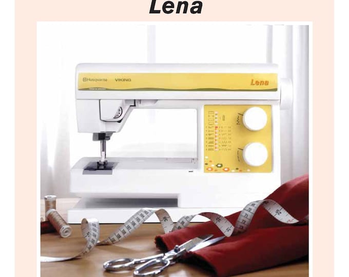 Husqvarna Viking Lena Sewing Machine Instruction Manual - User Manual - Complete User Guide - English