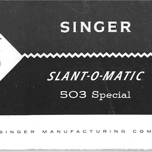 Manual de instrucciones de la máquina de coser Singer 503 Slant-O-Matic - Manual del usuario - Guía completa del usuario - Español