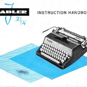 Adler J2 J4 Typewriter Instruction Manual - User Manual - Complete User Guide