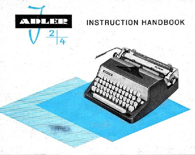 Adler J2 J4 Typewriter Instruction Manual - User Manual - Complete User Guide