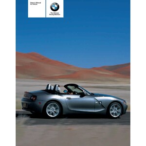 BMW Z4 E85 - E86 2.5i-3.0i 2003-2008 Owners Manual - English