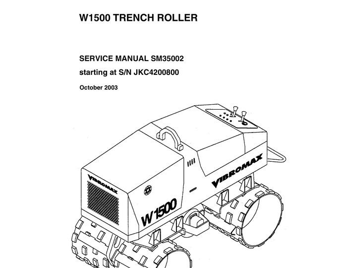 Vibromax W1500 TRENCH ROLLER - Service Manual SM35002  Workshop Manual - Service Manual - Parts Manual - Owners Manual (pdf Download)