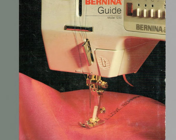 Bernina 1230 Sewing Machine Instruction Manual - User Manual - Complete User Guide - English