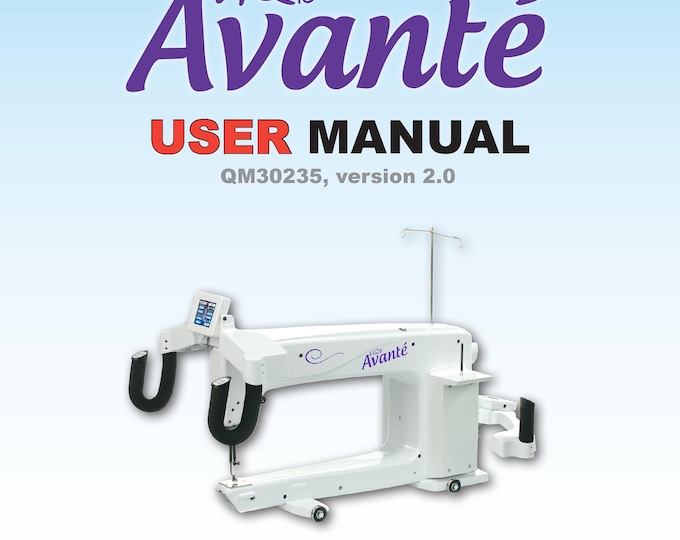 Handi Quilter -Avante-QM30235-2014 Sewing Machine Instruction Manual - User Manual - Complete User Guide