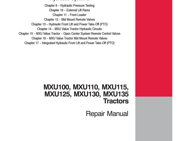 Case MXU100 , MXU110 , MXU115, MXU125 , MXU130, MXU135 - Repair Manual - Service Manual (Pdf Download)