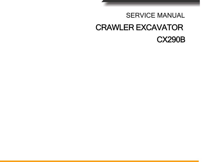 Case CRAWLER EXCAVATOR CX290B -Repair Manual - Service Manual (Pdf Download)