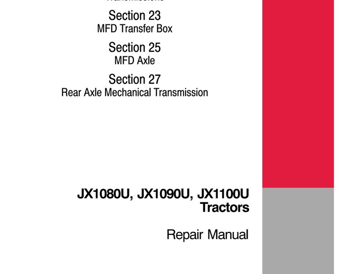 Case JX1080U, JX1090U, JX1100U - Shop Manual - Workshop Manual (Pdf Download)