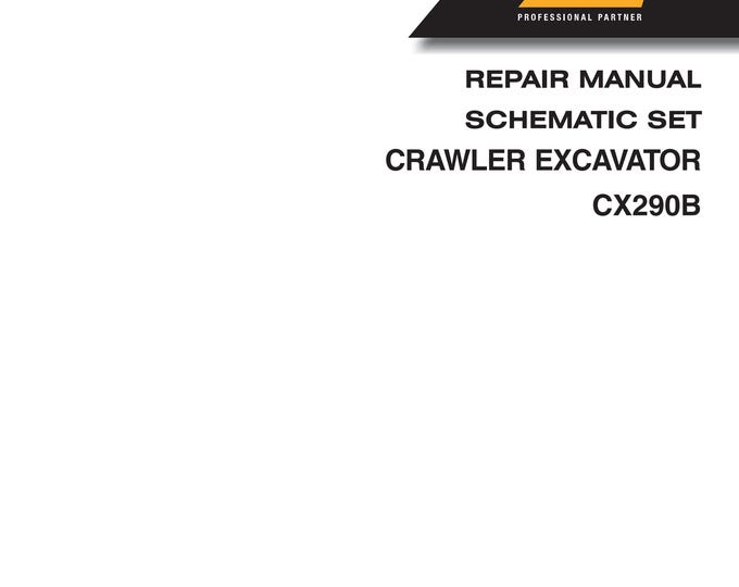 Case SCHEMATIC Set CRAWLER EXCAVATOR CX290B -Repair Manual - Service Manual (Pdf Download)